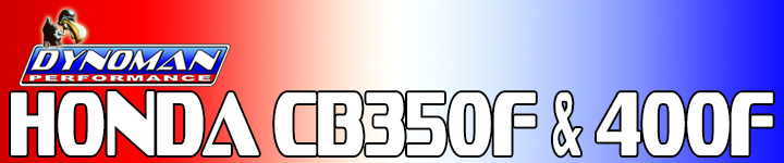 Dynoman CB350F & CB400F Parts